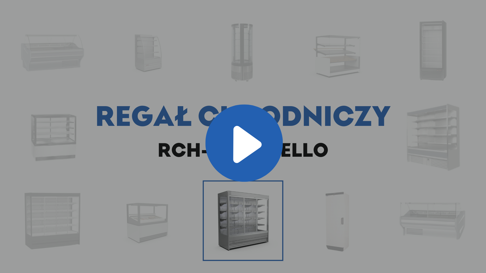 Regał chłodniczy RCH-5 Vermello - film promocyjny